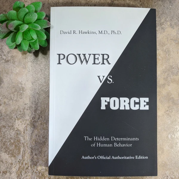 David Hawkins - Power vs Force